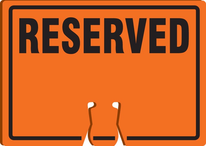 AccuformNMC "Reserved" Traffic Cone Top, Combine With Orange Cones to Create a Warning Sign, 10" x 14" Plastic Cone Sign, Made in the USA, FBC734 - Image 1